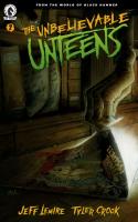The Unbelievable Unteens #2
