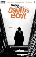 Regarding the Matter of Oswald's Body (2021)