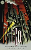 Ego: A Psychotic Slide Into The Heart Of Darkness