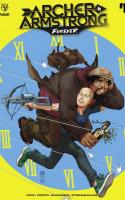 Archer & Armstrong Forever #1