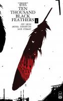 Ten Thousand Black Feathers Chapter 1