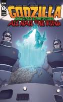 Godzilla: Monsters & Protectors - All Hail The King #1