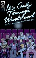 It's Only Teenage Wasteland #2