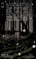 What's The Furthest Place From Here? Part 11