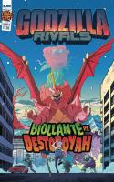 Godzilla Rivals: Biollante Vs. Destoroyah #1