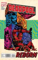 Deadpool Reborn, Part 2: Master Of My Own Domain