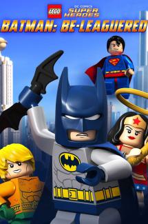 Lego DC Super Heroes : Batman Be-Leaguered