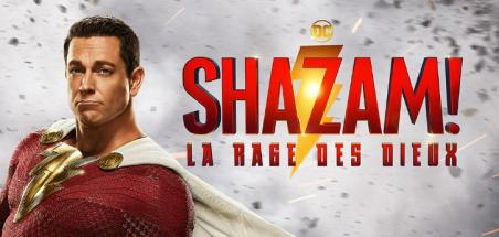 Votre avis sur le film Shazam ! La rage des Dieux