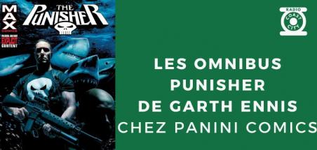 Les quatre Omnibus Punisher par Garth Ennis chez Panini Comics