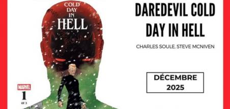 Panini Comics annonce Daredevil - Cold Day in Hell (Charles Soule et Steve McNiven) pour décembre 2025
