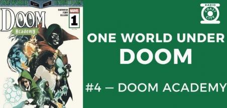 One World Under Doom #4 : Doom Academy