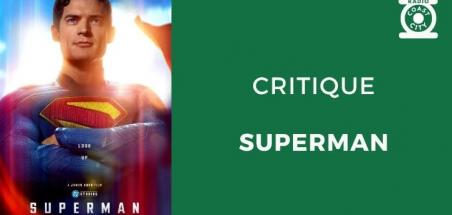 Notre avis sur Superman