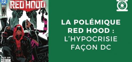 La polémique Red Hood : l'hypocrisie façon DC