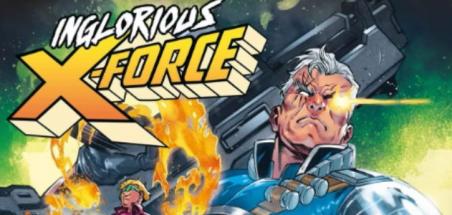 Marvel annonce une série régulière Inglorious X-Force