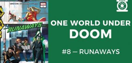 Marvel One World Under Doom #8 : Runaways