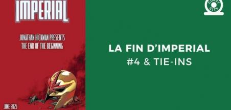 La fin d'Imperial : l'évènement cosmique Marvel qui a tout fait basculer !