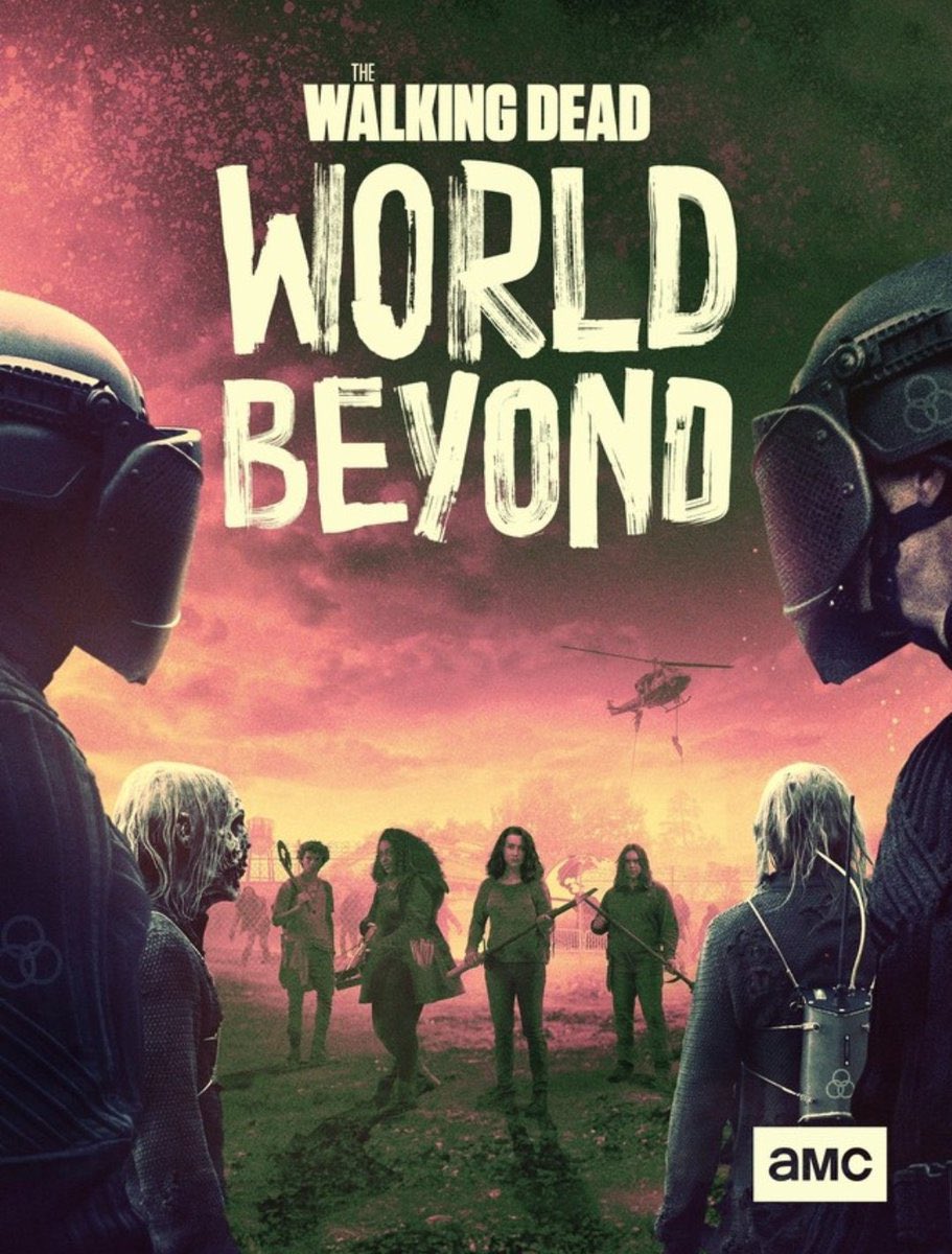 The Walking Dead : World Beyond