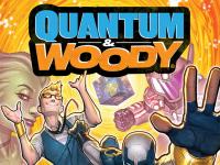 Quantum & Woody de retour en 2020