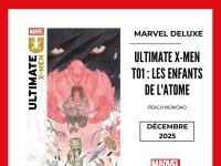 Panini Comics passe les séries du nouvel univers Ultimate en Deluxe
