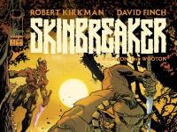 Skinbreaker, nouvelle série de Robert Kirkman et David Finch